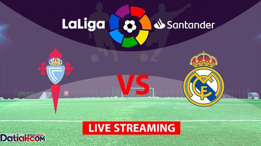 Link Live Streaming Celta Vigo vs Real Madrid di LaLiga 2022 Akses Gratis