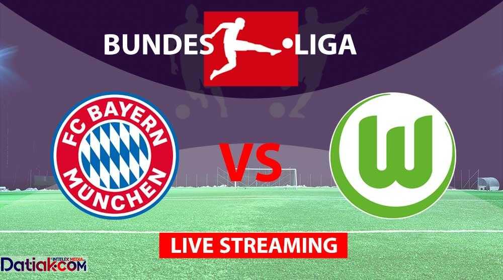 Live Streaming Bayern Munchen vs VfL Wolfsburg Bundesliga 2022