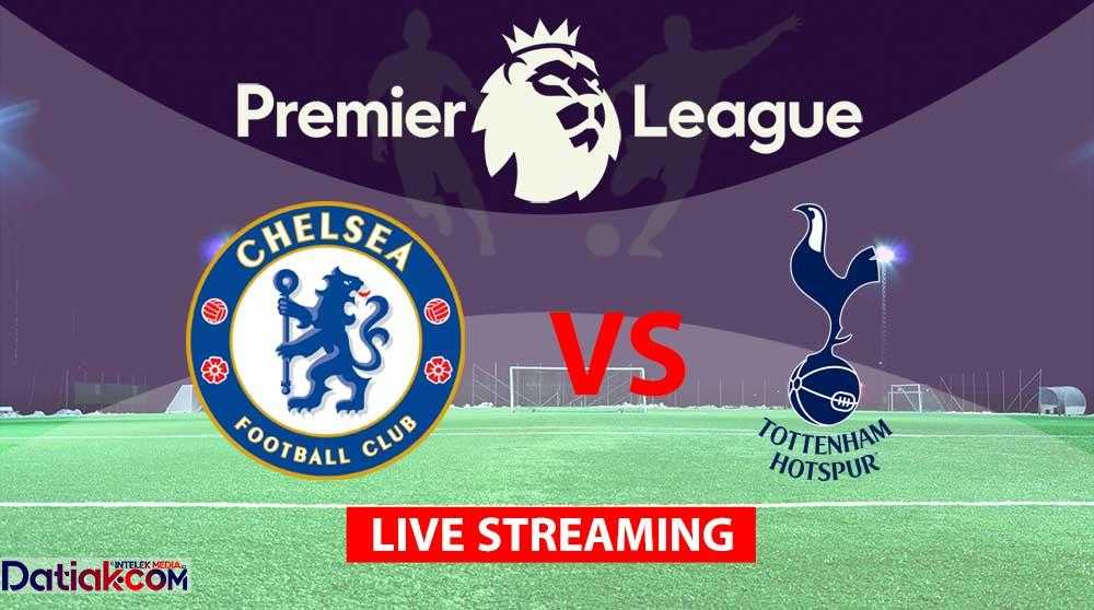 Live Streaming Chelsea vs Tottenham Hotspur, Prediksi Liga Inggris 2022